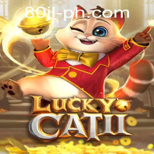 Discover the Thrills of LuckyCatII: The Innovative Game Experience with 